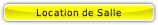 Location de Salle.