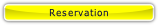 Reservation.